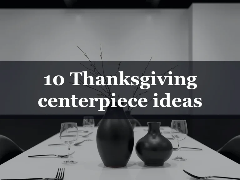 10 Thanksgiving centerpiece ideas - Thanksgiving centerpiece ideas