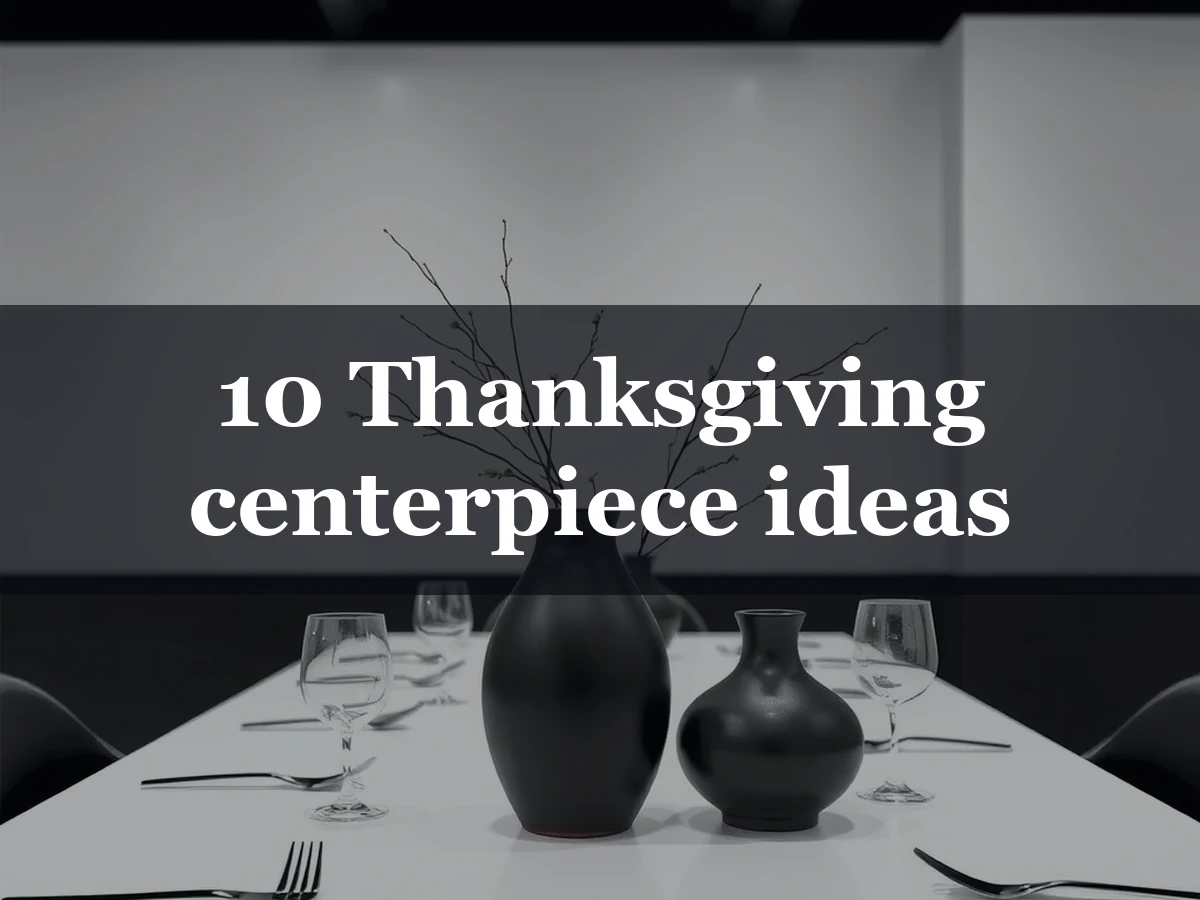 10 Thanksgiving centerpiece ideas - Thanksgiving centerpiece ideas
